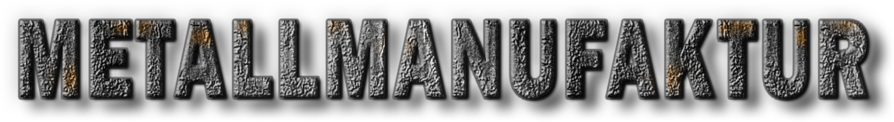 Metallmanufaktur